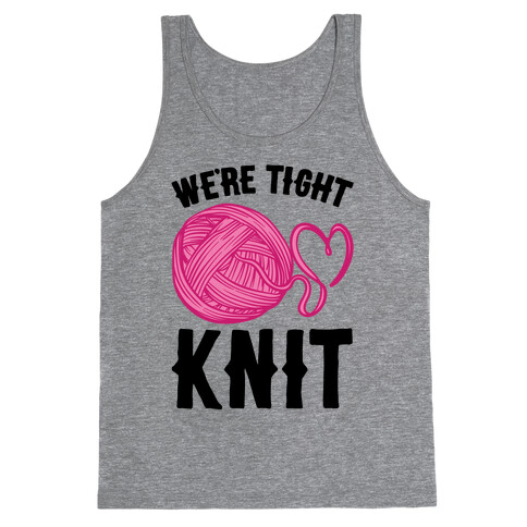We're Tight Knit (Pink Yarn) Pairs Shirt Tank Top