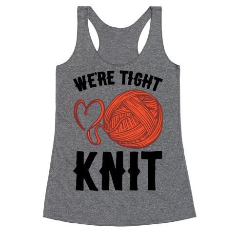 We're Tight Knit (Red Yarn) Pairs Shirt Racerback Tank Top