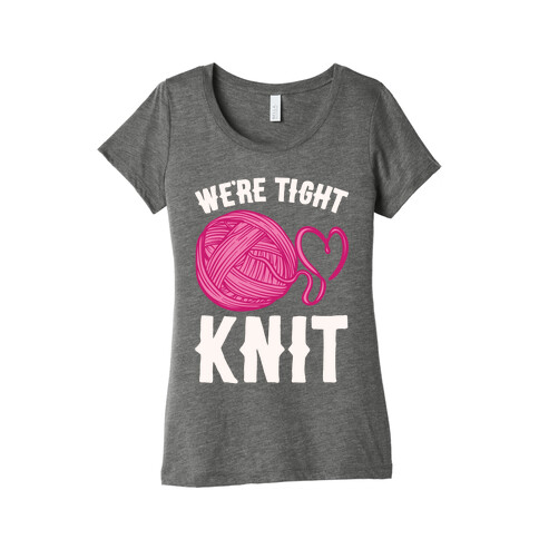 We're Tight Knit (Pink Yarn) Pairs Shirt White Print Womens T-Shirt