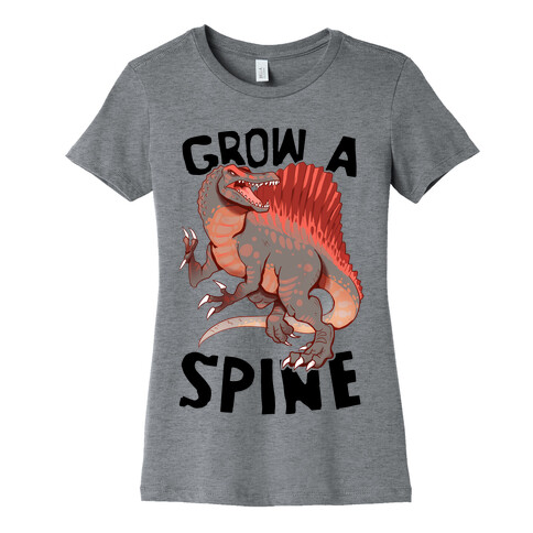 Grow A Spine Womens T-Shirt