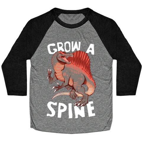 Grow A Spine Baseball Tee