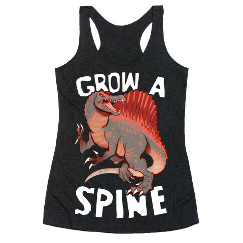 Grow A Spine Racerback Tank Top