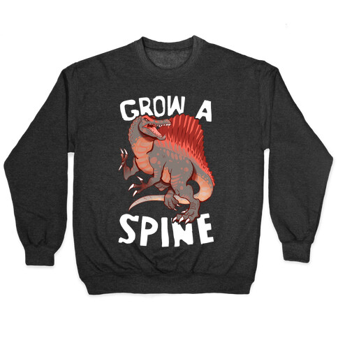 Grow A Spine Pullover
