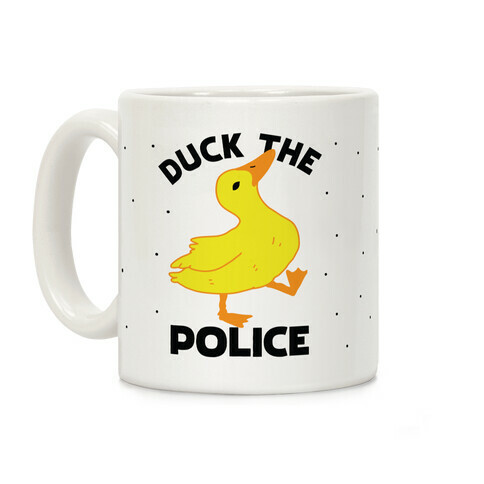 Duck the Police Coffee Mug