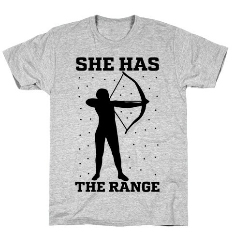 She Has the Range T-Shirt