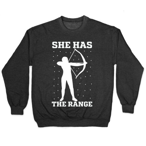 She Has the Range Pullover