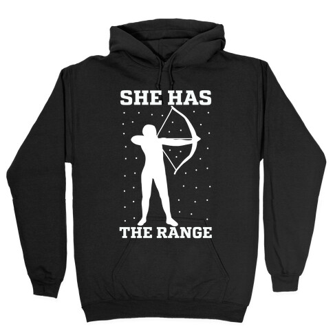 She Has the Range Hooded Sweatshirt