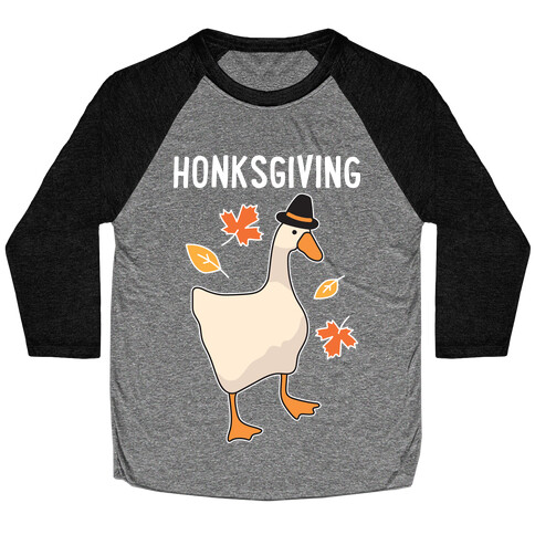 Happy Honksgiving Goose Baseball Tee