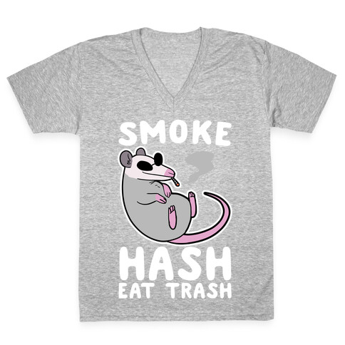 Smoke Hash, Eat Trash V-Neck Tee Shirt