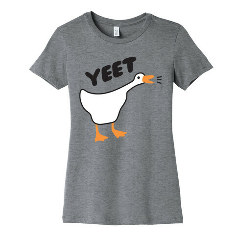 YEET Goose Womens T-Shirt