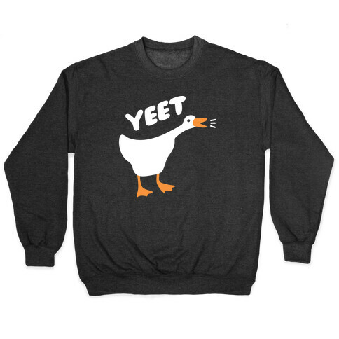 YEET Goose Pullover