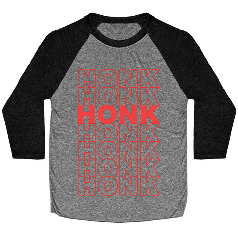 Honk Honk Honk Baseball Tee