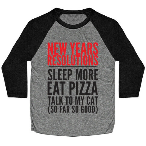 New Year Resolutions Baseball Tee