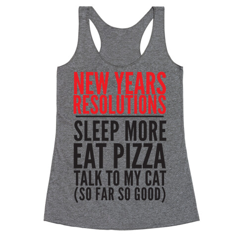 New Year Resolutions Racerback Tank Top