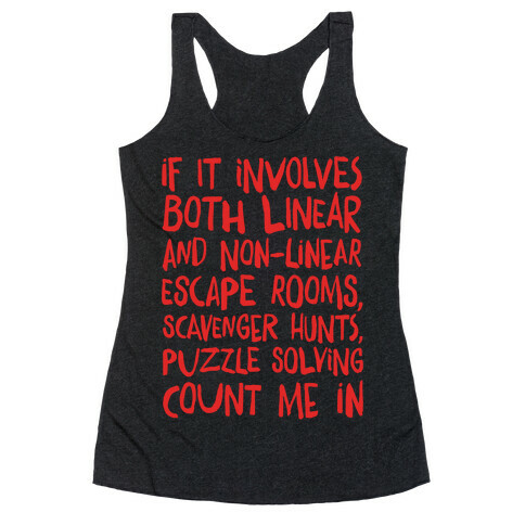 If It Involves Escape Rooms Count Me In White Print Racerback Tank Top