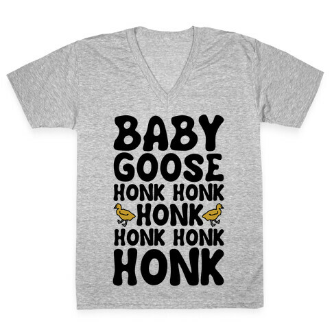 Baby Good Honk Honk Honk Parody V-Neck Tee Shirt