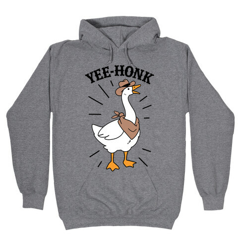 YEE-HONK Hooded Sweatshirt