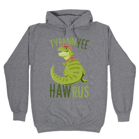 TyrannYEE-HAWrus Hooded Sweatshirt