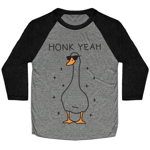 Honk Yeah Goose Baseball Tee