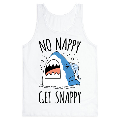 No Nappy Get Snappy Tank Top