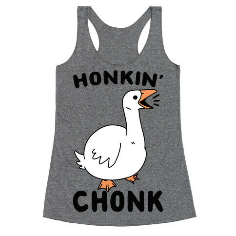 Honkin' Chonk Racerback Tank Top