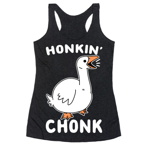 Honkin' Chonk Racerback Tank Top