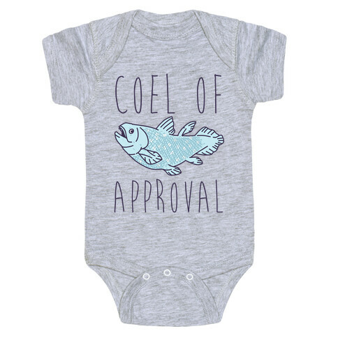 Coel of Approval  Baby One-Piece