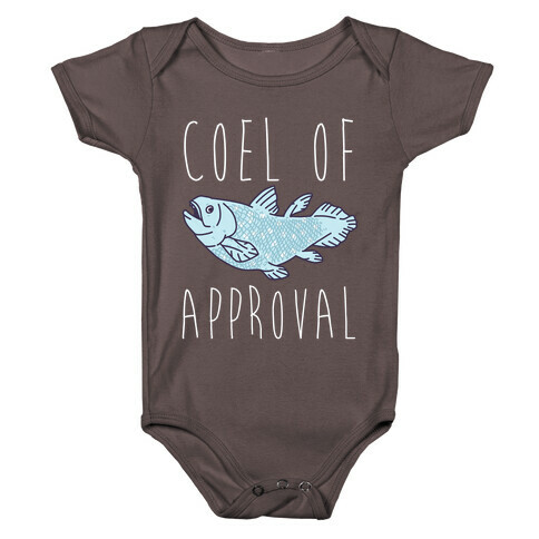 Coel of Approval  Baby One-Piece