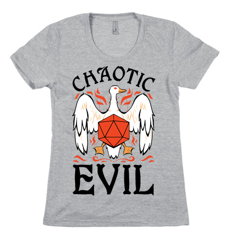 Chaotic Evil Goose Womens T-Shirt