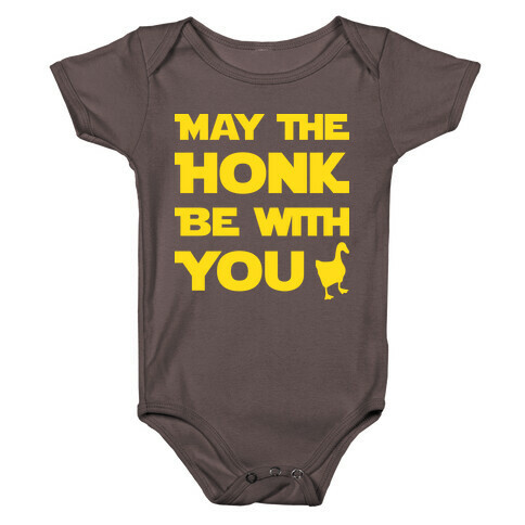 May The Honk Be With You Baby One-Piece
