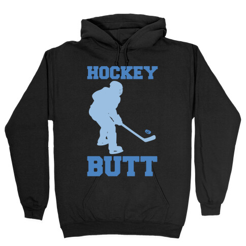 Hockey Butt White Print Hooded Sweatshirt