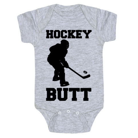Hockey Butt  Baby One-Piece