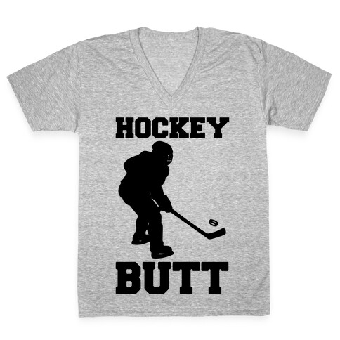Hockey Butt  V-Neck Tee Shirt
