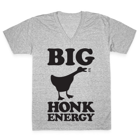 Big HONK Energy V-Neck Tee Shirt