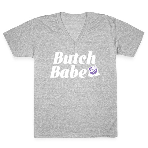 Butch Babe V-Neck Tee Shirt