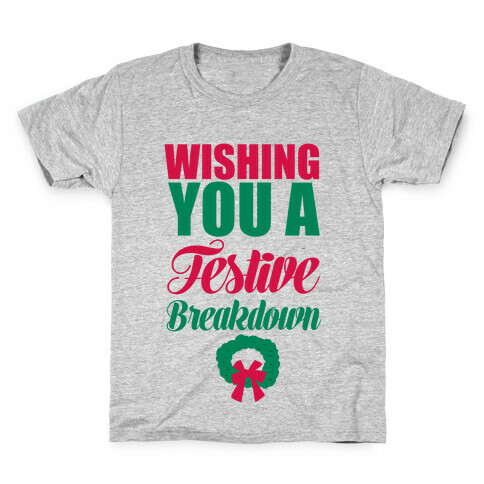 Wishing You A Festive Breakdown Kids T-Shirt