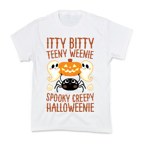 Itty Bitty Teeny Weenie Spooky Creepy Halloweenie Kids T-Shirt
