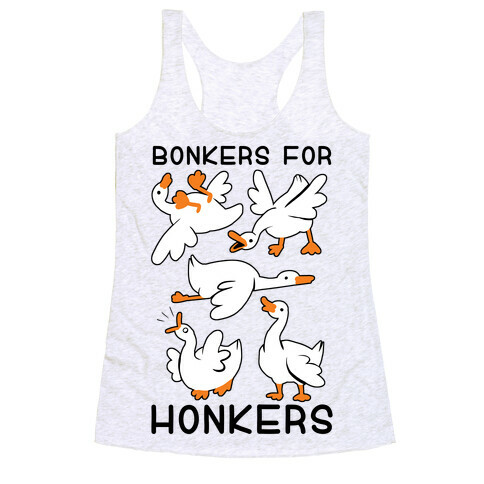 Bonkers For Honkers Racerback Tank Top