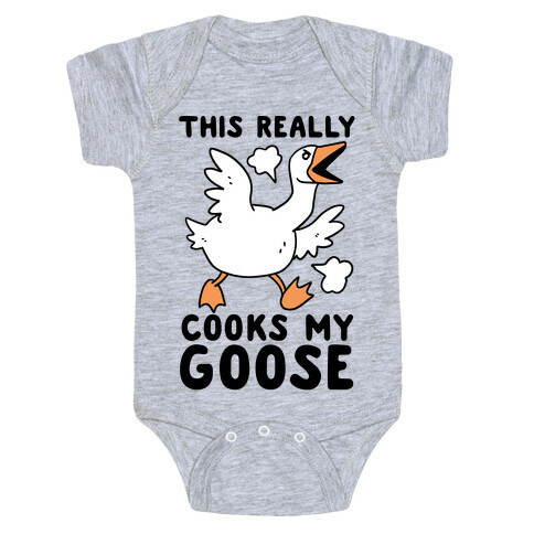 This Really Cooks My Goose Baby One-Piece