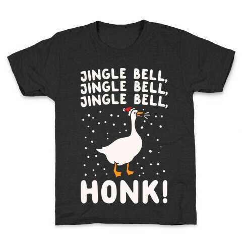 Jingle Bell Honk (Goose Parody) White Print Kids T-Shirt
