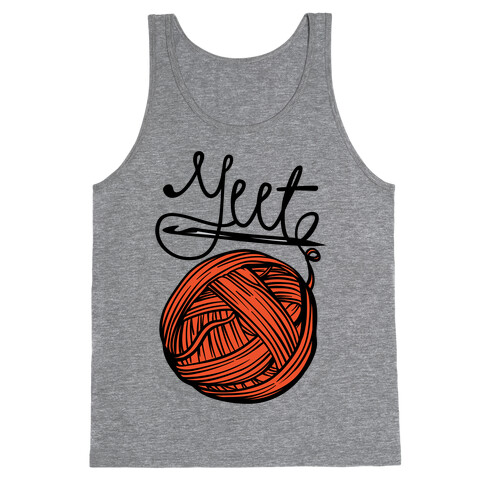 Yeet Yarn Knitting Parody Tank Top