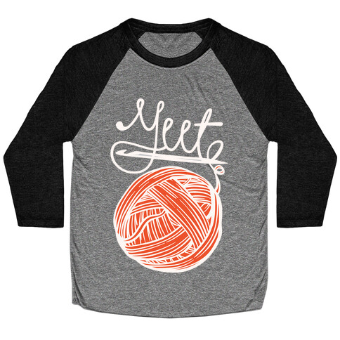 Yeet Yarn Knitting Parody White Print Baseball Tee