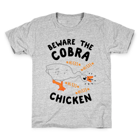 Beware The Cobra Chicken Kids T-Shirt