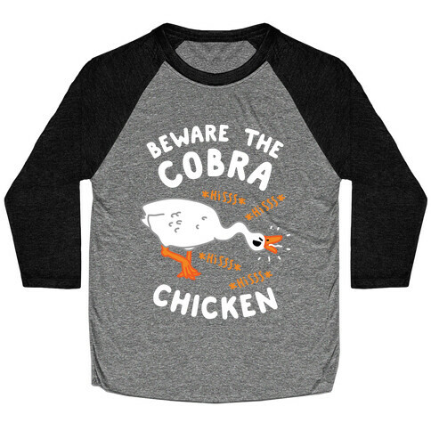 Beware The Cobra Chicken Baseball Tee