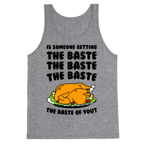  The Baste of You Tank Top