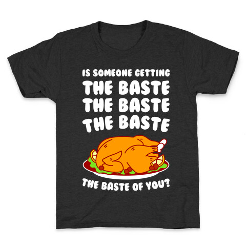  The Baste of You Kids T-Shirt