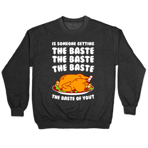  The Baste of You Pullover