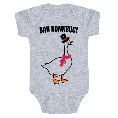 Bah Honkbug Goose Scrooge Parody Baby One-Piece