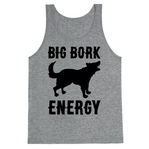 Big Bork Energy Tank Top
