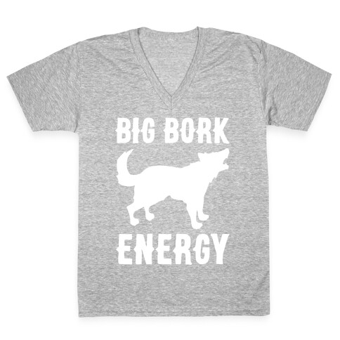 Big Bork Energy White Print V-Neck Tee Shirt